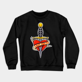 Love hurts Crewneck Sweatshirt